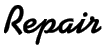 REPAIR